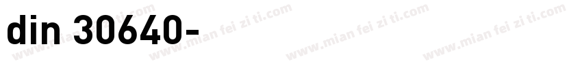 din 30640字体转换